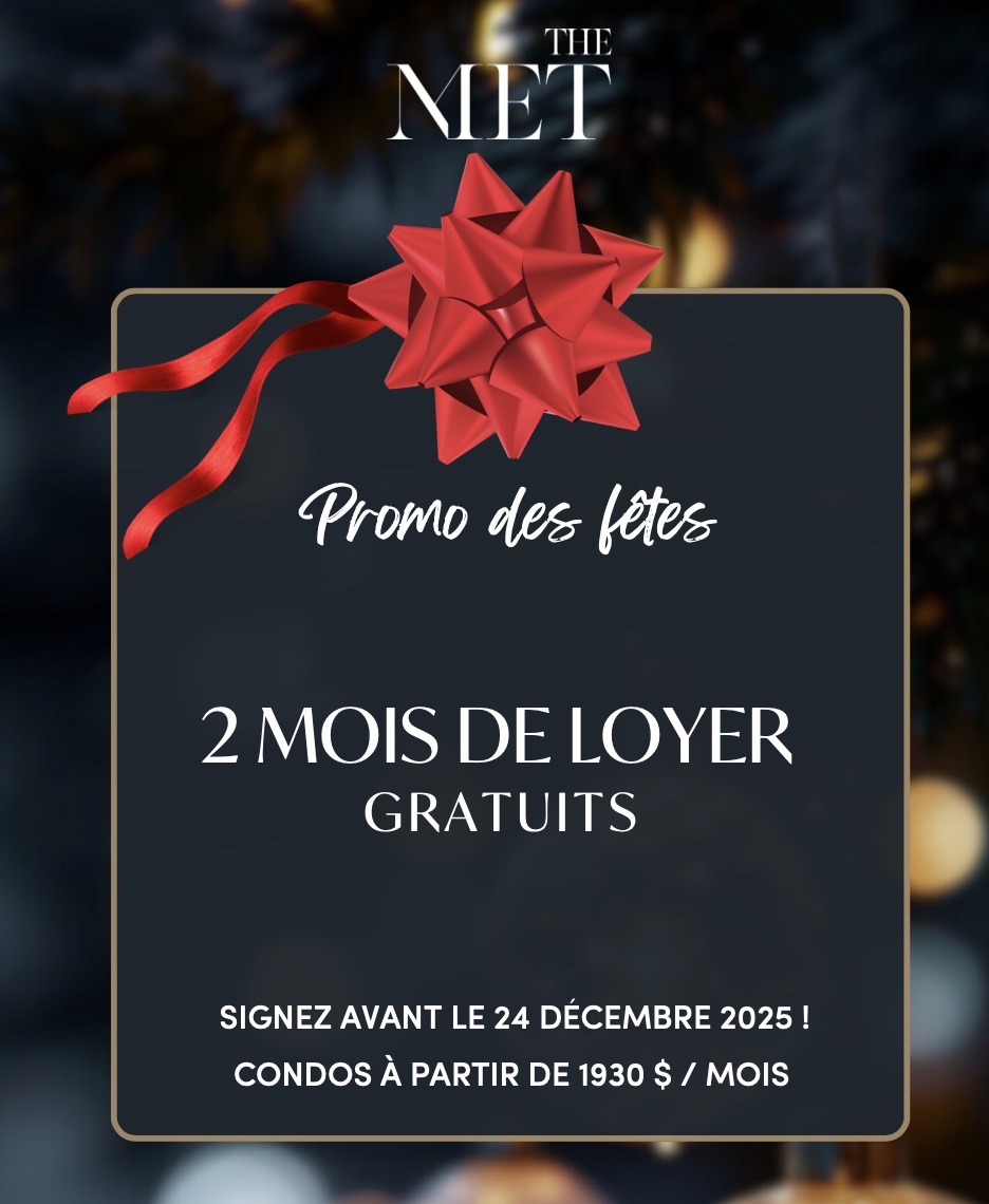 The Met - 2 mois gratuits